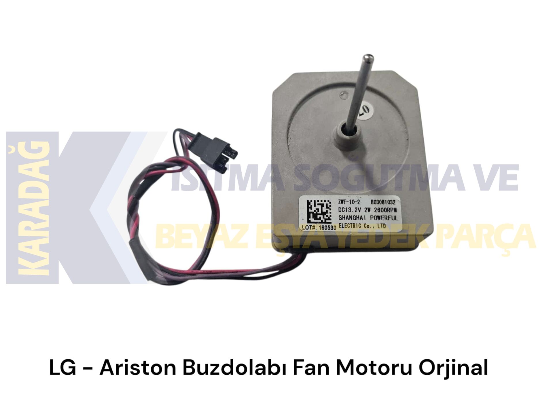 LG - ARİSTON BUZDOLABI FAN MOTORU